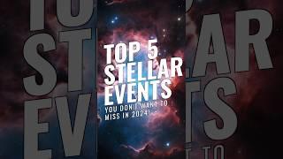 BEST Stargazing Events of 2024!