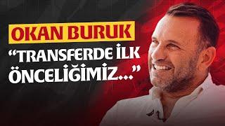 Okan Buruk’un “En”leri, Transferde Birinci Öncelik, José Mourinho... | Okan Buruk ile Özel Röportaj