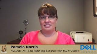 Pamela Norris, Trevor Spires - LoadBalancing & Ingress TKGm cluster with Avi’s Kubernetes Operator