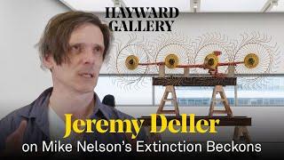 Jeremy Deller on the genius of artist Mike Nelson