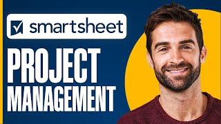 How To Use SmartSheet 2024 | SmartSheet Tutorial For Project Management