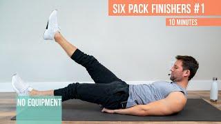 10 Minute Six Pack Abs Finisher #1 (No Equipment)