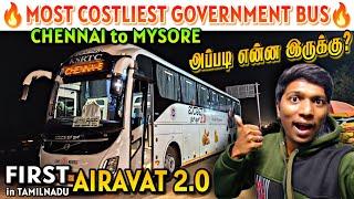 BRAND NEW KSRTC VOLVO AIRAVAT 2.0 TRAVEL VLOG!!! Chennai-Bengaluru-Mysore Bus Review | Naveen Kumar