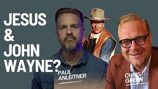 Dr. Chris Green | Christianity & The Complicated Cowboy Myth: Jesus, John Wayne, & Masculinity