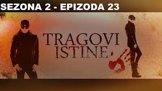 DEMONSKO UBISTVO - TRAGOVI ISTINE - sezona 2 - epizoda 23