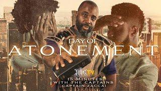 #IUIC || 15 Minutes W/ The Captains || DAY OF ATONEMENT