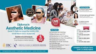 Diploma in Aesthetic Medicine (Level 2) | 4-8 Mar 2023, Dubai-UAE