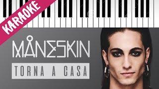 Måneskin | Torna A Casa // Piano Karaoke con Testo