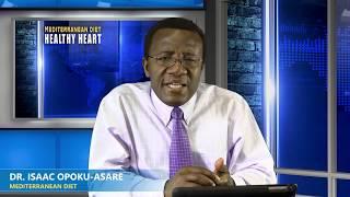 Mediterranean Diet (Highlights)–Dr. Isaac Opoku-Asare
