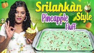 Super Easy Pineapple Fluff Recipe! அன்னாசி Fluff