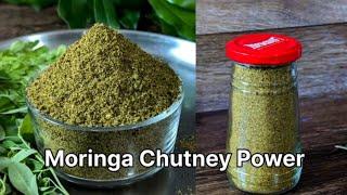 Moringa Chutney Powder! The Best Way to Eat Drumstick Leaves