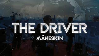 Måneskin - THE DRIVER (Lyrics)