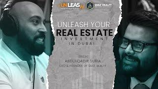 Ultimate Guide to Real Estate in Dubai from Gulf Realty's Founder & CEO  Mr AbdulQadir Suria-Trailer