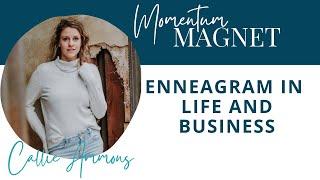 Enneagram in Life and Business with Callie Ammons