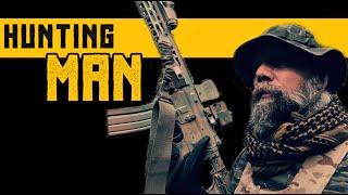 The Art Of War || Hunting Man