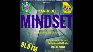 Zeta Delta Delta, Omega Psi Phi, Manhood Mindset 09 08 16