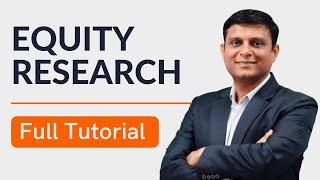 Equity Research  of a company - Tutorial