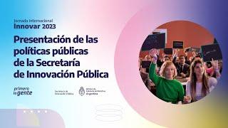 Innovación Pública presentó sus políticas publicas en la Jornada Internacional Innovar 2023