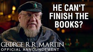 George R.R. Martin Finally Admits He Can't Finish The Winds of Winter & A Dream of Spring?