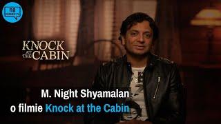 M. Night Shyamalan o filmie Pukając do drzwi