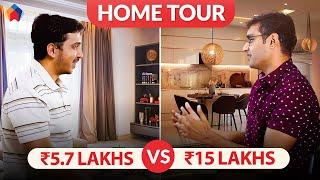 Bengaluru House Tour | 5.7 lakhs vs 15 Lakhs Home Interior