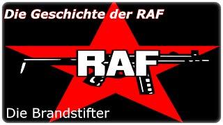 Die Geschichte der RAF - Teil 1: Die Brandstifter [DOKU][HD]