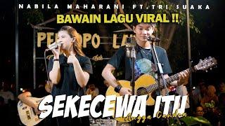 SEKECEWA ITU (ANGGA CANDRA) - NABILA MAHARANI FT TRI SUAKA