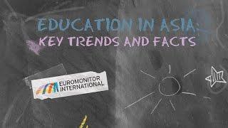 Education in Asia  Key Trends and Facts