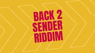 Bouyon Riddim- Back 2 Sender