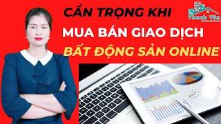 Cẩn trọng khi mua bán giao dịch bất động sản online I Thanh Vân BĐS #Shorts