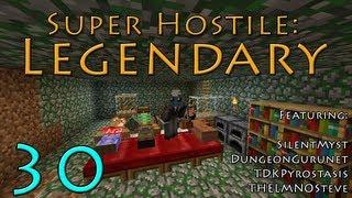 Legendary :: Super Hostile #7 - Feat. Dungeongurunet, TDKPyrostasis, & TheLMNOSteve :: Part 30