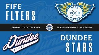 Highlights - Fife Flyers VS Dundee Stars   Sun 27th Oct 2024