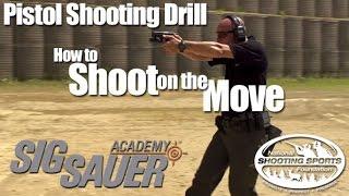 Pistol Shooting Drill: Shooting on the Move; Accurately | Shooting Tips from SIG SAUER Academy