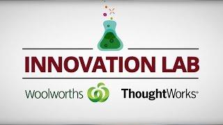 Woolworths  –  Innovation Lab-Led In-Store Innovation  |  ThoughtWorks Retail