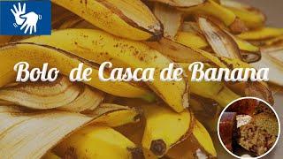 BOLO - CASCA DA BANANA