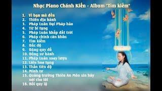 Âm nhạc Chánh Kiến - Album Piano "Tìm kiếm"