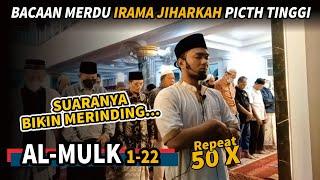 Surah Al Mulk Irama JIharkah Merdu REPEAT 50X | Shidqi Abu Usamah