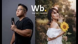 Wb - Dang Thao Ft. Deeda Thao