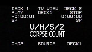 V/H/S 2 (2013) Carnage Count