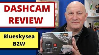 Unboxing? Dash Cam Review - Blueskysea B2W Dual Dash Cam