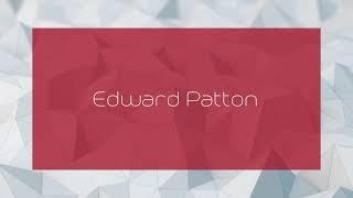 Edward Patton - appearance