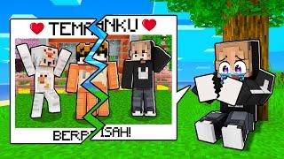 SEDIHH BANGET !! AKU MENANGIS SEDIH KARENA TEMAN TEMANKU PERGI DARI MINECRAFT SELAMA LAMA NYA !!