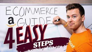 Start Your E-COMMERCE BUSINESS (Amazon FBA Guide)