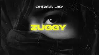 Chriss Jay- Zuggy