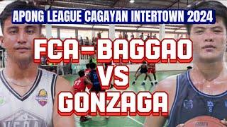 DIKITANG LABAN | FCA-BAGGAO VS GONZAGA | APONG LEAGUE CAGAYAN INTERTOWN 2024 ELIMS GAME HIGHLIGHTS