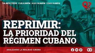 🪖 Reprimir: la prioridad del régimen cubano