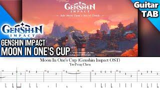 How to Play: Genshin Impact - Moon In One's Cup [Guitar Tab]