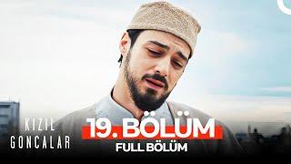 Kızıl Goncalar 19. Bölüm (SEZON FİNALİ)