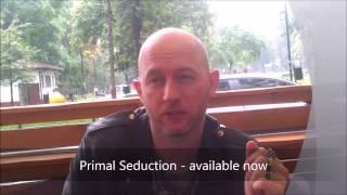 Primal Seduction announcement