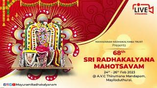 LIVE: 68th Mayuram Radhakalyanam | Day 3 | Morning Session | 26Feb2023